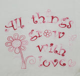 embroidered flower tea towel, stocking stuffer, birthday gift, Christmas gift, Valentine's day gift, All things grow with love kitchen towel