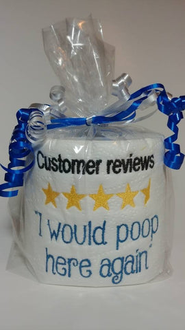 embroidered bathroom review toilet paper, gag gift, white elephant gift, birthday gift would poop here again 4 1/2 stars