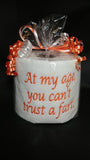 Hilarious Embroidered Toilet Paper - 'At My Age, You Can't Trust a Fart' - A Gag Gift for All Ages