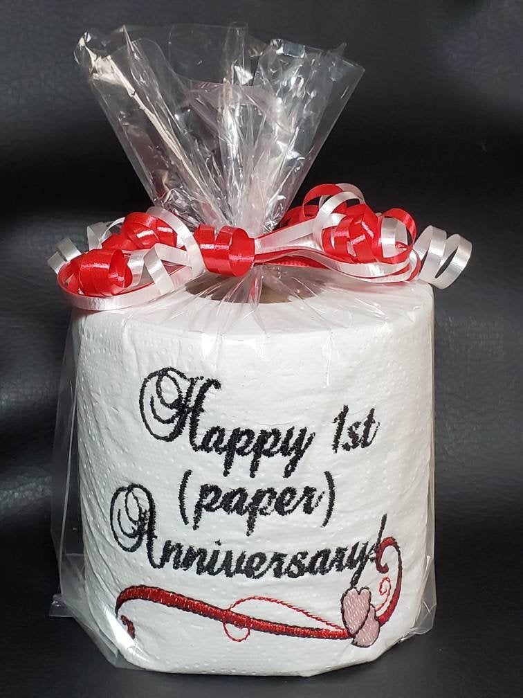 First anniversary embroidered toilet paper gag gift